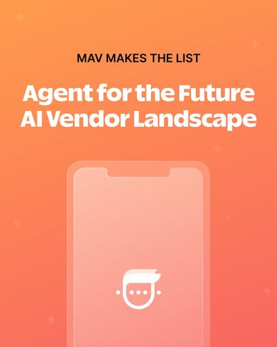 Mav makes the list: the Agent for the Future AI vendor landscape