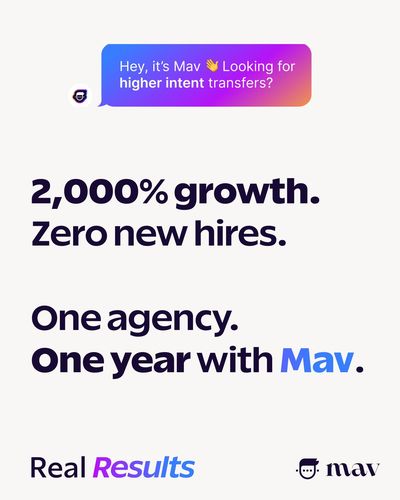 2,000% growth. Zero new hires. One agency, one year with Mav